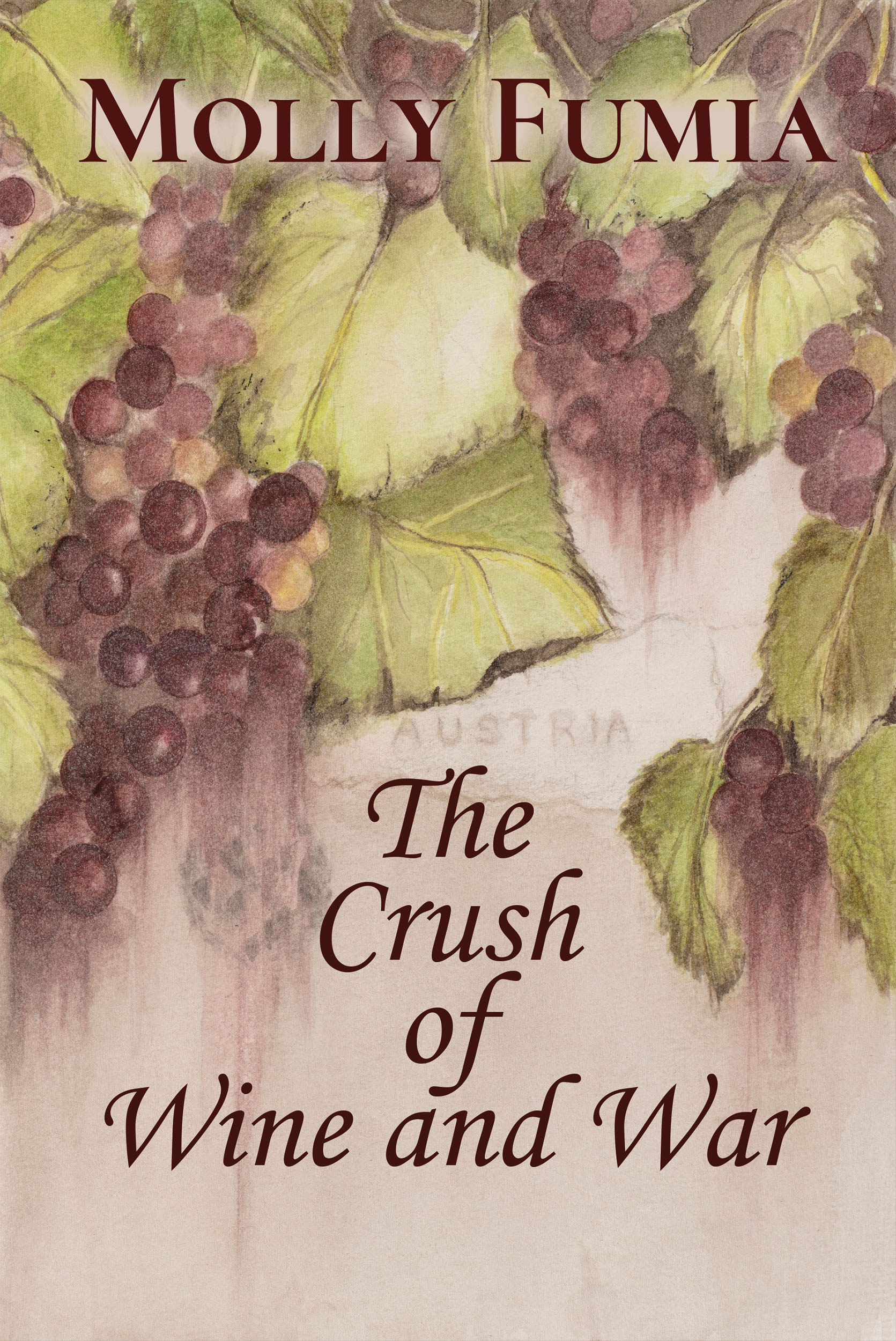 The Crush of Wine and War